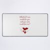 Quote Kane Brown What Ifs What If I Was Made For You And You Were Made For Me - Red| Perfect Gift|Kane Brown Gift Mouse Pad Official Kane Brown Merch