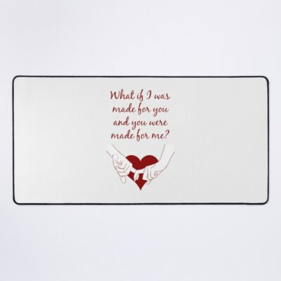 Quote Kane Brown What Ifs What If I Was Made For You And You Were Made For Me - Red| Perfect Gift|Kane Brown Gift Mouse Pad Official Kane Brown Merch